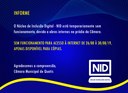 INFORME - Núcleo Digital sem funcionamento.  